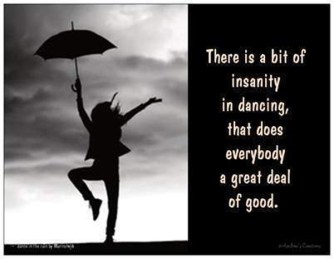insanity in dance