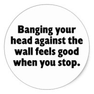 bang head against wall stop