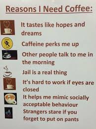 reasons i need coffee